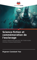 Science-fiction et commémoration de l'esclavage