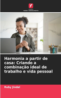 Harmonia a partir de casa