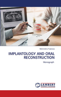 Implantology and Oral Reconstruction