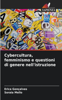 Cybercultura, femminismo e questioni di genere nell'istruzione