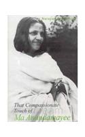 That Compassionate Touch of Ma Anandamayee