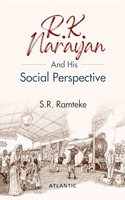R.K. Narayan and His Social Perspective
