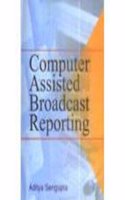 Computer Assisted Broadcast Reporting