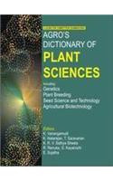 Agros Dictionary Of Plant Sciences (Including Genetics, Plant Breeding, Seed Science And Technology And Agriculture Biotechnology)