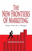 The New Frontiers of Marketing