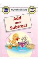 Numerical Skills:  Add and Subtract