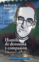 Homilias de denuncia y compasion. Ciclo A (1977-1978), I (OBRAS LITURGICAS) (Spanish Edition)