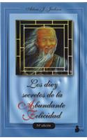 10 Secretos de la Abundante Felicidad