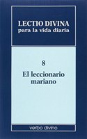 Lectio divina para la vida diaria: El leccionario mariano: Volumen 8