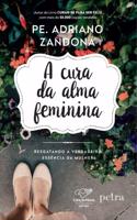 A Cura Da Alma Feminina