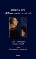 Principi E Corti Nel Rinascimento Meridionale