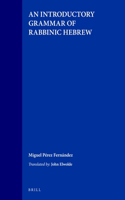 Introductory Grammar of Rabbinic Hebrew