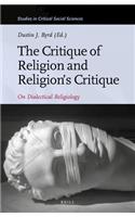 The Critique of Religion and Religion's Critique