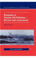 Response to Marine Oil Pollution