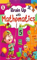 S.R, PUBLICATION, BRAIN UP WITH MATHEMATICS CLASS - 5
