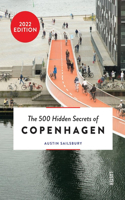 500 Hidden Secrets of Copenhagen - Updated and Revised