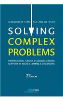Solving Complex Problems: Professional Group Decision-Making Support in Highly Complex Situations