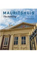 Mauritshuis - The Building