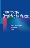 Hysteroscopy Simplified by Masters