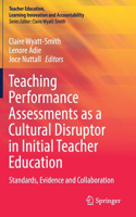 Teaching Performance Assessments as a Cultural Disruptor in Initial Teacher Education