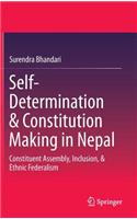 Self-Determination & Constitution Making in Nepal