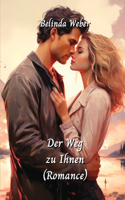 Weg zu Ihnen (Romance)