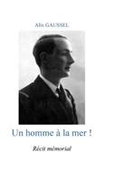 Un homme à la mer !