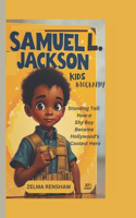 Samuel L. Jackson Kids Biography