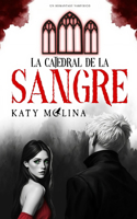 La Catedral de la Sangre