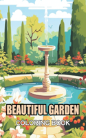 Beautiful Garden Coloring Book