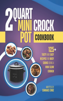 2 Quart Mini Crock Pot Cookbook