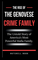 Rise of the Genovese Crime Family