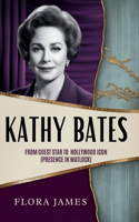 Kathy Bates Biography