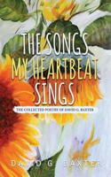 Songs My Heartbeat Sings