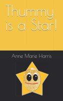 Thummy is a Star!