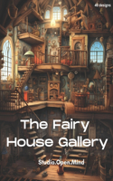 Fairy House Gallery