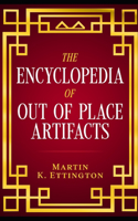 The Encyclopedia of Out of Place Artifacts