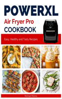 PowerXL Air Fryer Pro Cookbook