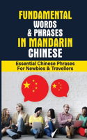 Fundamental Words & Phrases In Mandarin Chinese
