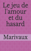 Le jeu de l'amour et du hasard