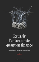 Réussir l'entretien de quant en finance