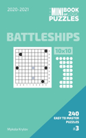 Mini Book Of Logic Puzzles 2020-2021. Battleships 10x10 - 240 Easy To Master Puzzles. #3