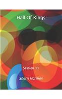Hall Of Kings: Session 11(11 Hall of Kings)