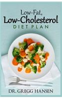 Low-Fat, Low-Cholesterol Diet Plan
