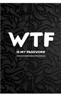 WTF Is My Password