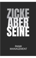 Zicke aber seine - Panik Management