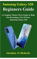 Samsung Galaxy S20 Beginners Guide