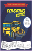 Cars.Trucks and Motorcycles Coloring Book