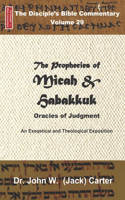 Prophecies of Micah and Habakkuk