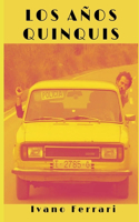 Los Años Quinquis